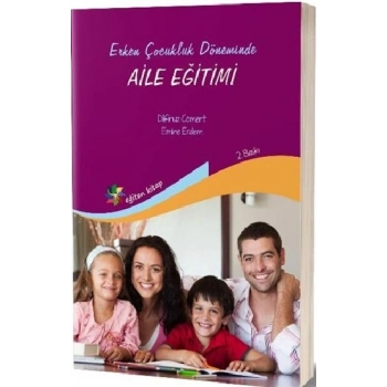 Erken Çocukluk Döneminde Aile Eğitimi