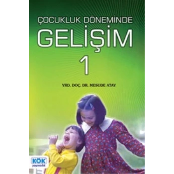Erken Çocukluk Döneminde Gelişim 1