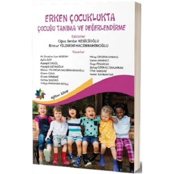 Erken Çocuklukta Çocuğu Tanıma ve Değerlendirme