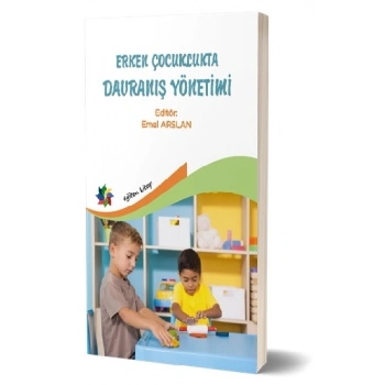 Erken Çocuklukta Davranış Yönetimi