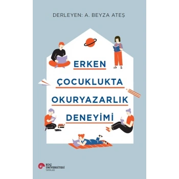 Erken Çocuklukta Okuryazarlık Deneyimi