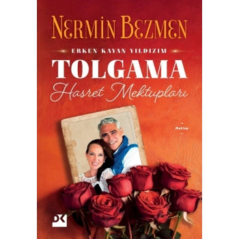 Erken Kayan Yıldızım Tolgama Hasret Mektupları