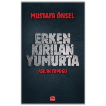 Erken Kırılan Yumurta