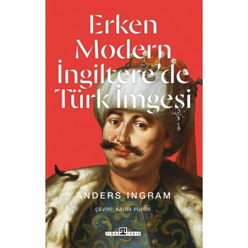 Erken Modern İngilterede Türk İmgesi