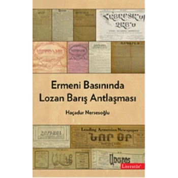 Ermeni Basınında Lozan Barış Antlaşması