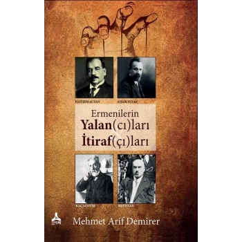 Ermenilerin Yalan(cı)ları İtiraf(çı)ları
