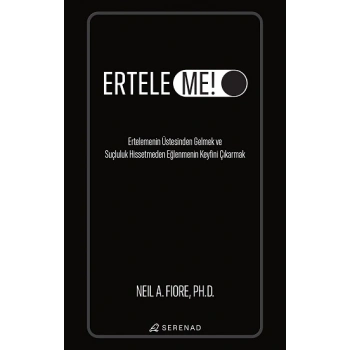 Erteleme!