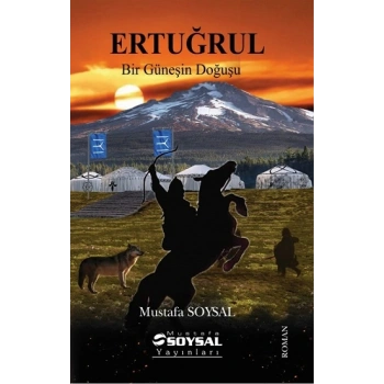 Ertuğrul - Bir Güneşin Doğuşu