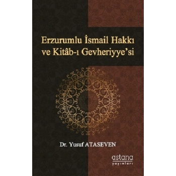 Erzurumlu İsmail Hakkı ve Kitab-ı Gevheriyye’si