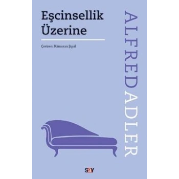 Eşcinsellik Üzerine