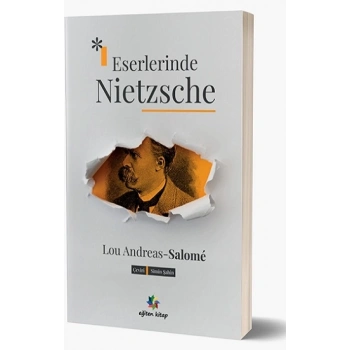 Eserlerinde Nıetzsche