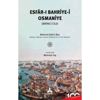 Esfar-ı Bahriye-i Osmaniye (1.Cilt)