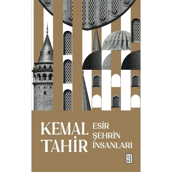 Esir Şehrin İnsanları