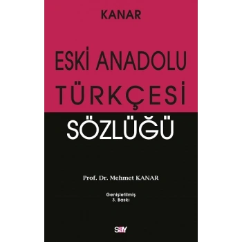 Eski Anadolu Türkçesi Sözlüğü