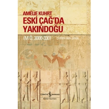 Eski Çağda Yakındoğu (M.Ö. 3000-330) (Citli)