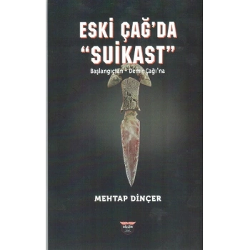 Eski Çağ’da Suikast