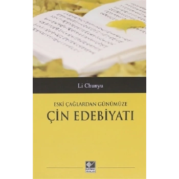 Eski Çağlardan Günümüze Çin Edebiyatı