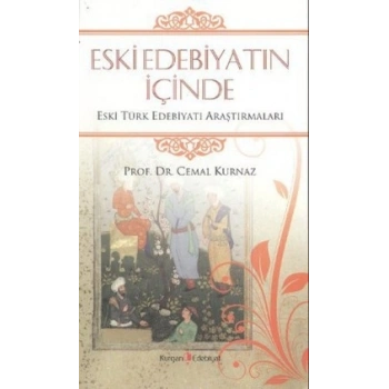 Eski Edebiyatın İçinde