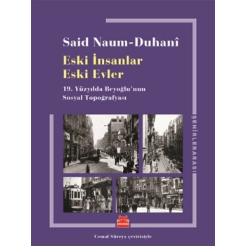 Eski İnsanlar Eski Evler
