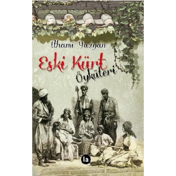 Eski Kürt Öyküleri