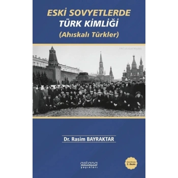 Eski Sovyetlerde Türk Kimliği (Ahıskalı Türkler)