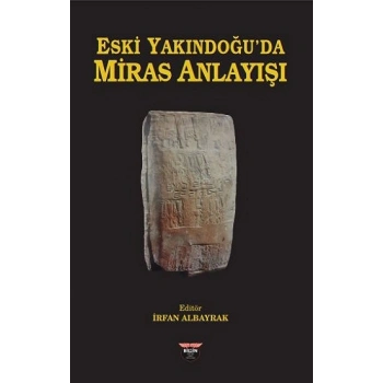 Eski Yakındoğuda Miras Anlayışı