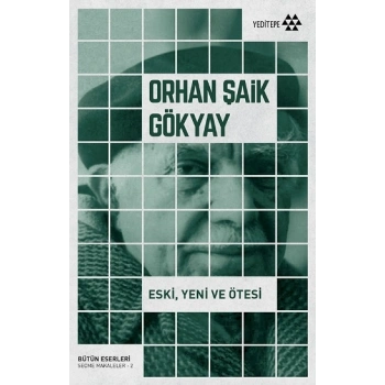 Eski , Yeni ve Ötesi