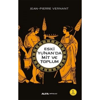 Eski Yunanda Mit ve Toplum