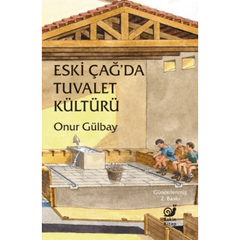 Eskiçağ’da Tuvalet Kültürü