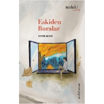 Eskiden Buralar