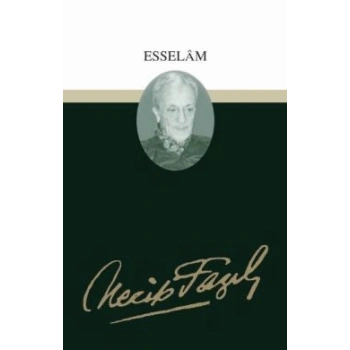 Esselam : 25 - Necip Fazıl Bütün Eserleri
