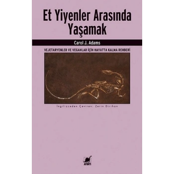 Et Yiyenler Arasında Yaşamak