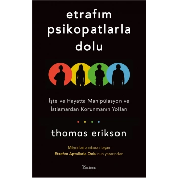 Etrafım Psikopatlarla Dolu