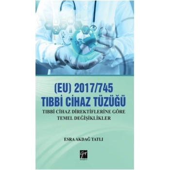 (EU) 2017/745 Tibbi Cihazlar Tüzüğü