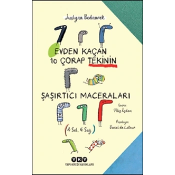 Evden Kaçan On Çorap Tekinin Şaşırtıcı Maceraları (4 Sol, 6 Sağ)