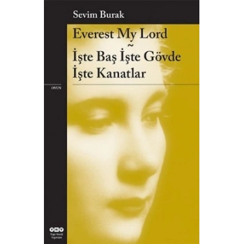 Everest My Lord İşte Baş İşte Gövde İşte Kanatlar