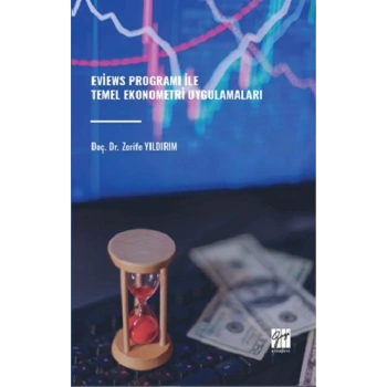 Eviews Programı İle Temel Ekonometri Uygulamaları