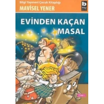 Evinden Kaçan Masal