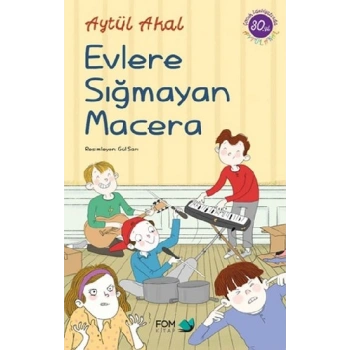 Evlere Sığmayan Macera