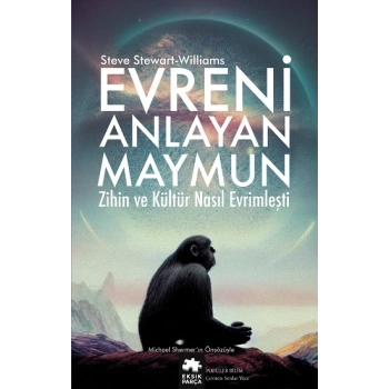 Evreni Anlayan Maymun