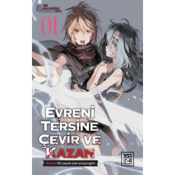 Evreni Tersine Çevir ve Kazan 1