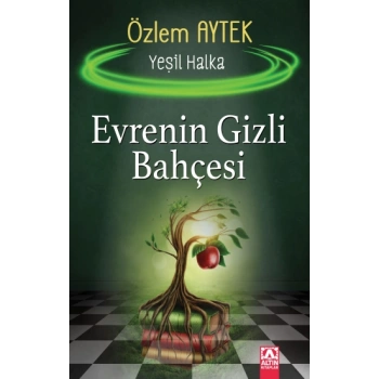 Evrenin Gizli Bahçesi - Yeşil Halka