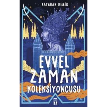 Evvel Zaman Koleksiyoncusu