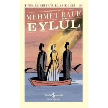 Eylül Günümüz Türkçesiyle (Şömizli -Ciltli)