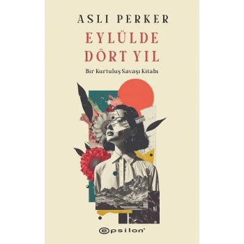 Eylülde Dört Yıl
