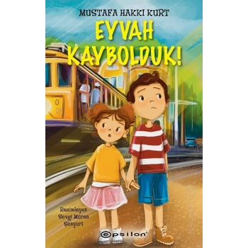 Eyvah Kaybolduk!