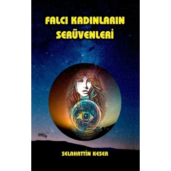 Falcı Kadınların Serüvenleri