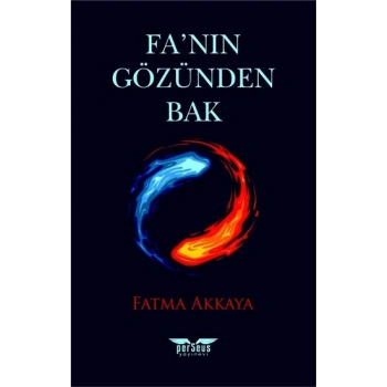 Fa’nın Gözünden Bak