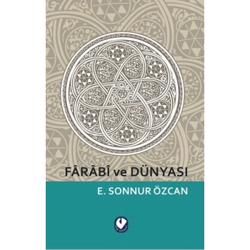 Farabi ve Dünyası