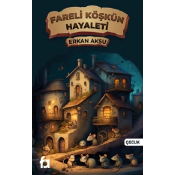 Fareli Köşkün Hayaleti